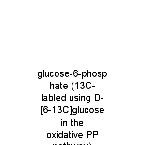 glucose-6-phosphate (13C-labled using D-[6-13C]glucose in the oxidative PP pathway)